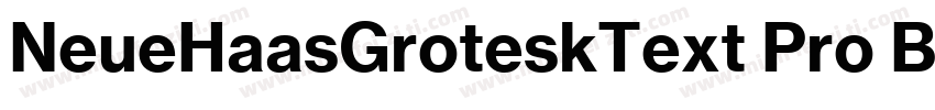 NeueHaasGroteskText Pro Bold字体转换